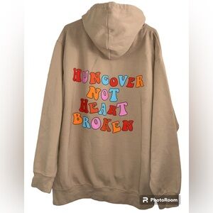 NWOT Hangover Hoodies Hungover Not Heartbroken Tan Hoodie with Pocket - 2XL